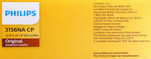 Load image into Gallery viewer, 3156NACP Philips Standard Miniature 3156NA - Standard - Multiple Commercial 10-Pack Philips Bulbs