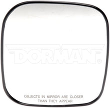 Load image into Gallery viewer, 56765 Door Mirror Glass Dorman - HELP Canada