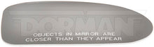 Load image into Gallery viewer, 57052 Door Mirror Glass Dorman - HELP Canada