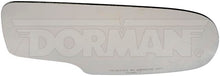 Load image into Gallery viewer, 57058 Door Mirror Glass Dorman - HELP Canada
