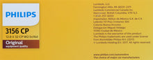 Load image into Gallery viewer, 3156CP Philips Standard Miniature 3156 - Standard - Multiple Commercial 10-Pack Philips Bulbs