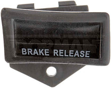 Load image into Gallery viewer, 74450 Parking Brake Pedal Release Handle Dorman - HELP Canada