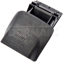 Load image into Gallery viewer, 74934 Parking Brake Pedal Release Handle Dorman - HELP Canada