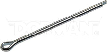 Load image into Gallery viewer, 135-425 Pack Of 100 Cotter Pin Fasteners Dorman - Autograde Canada