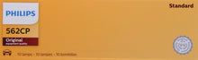 Load image into Gallery viewer, 562CP Philips Standard Miniature 562 - Standard - Multiple Commercial 10-Pack Philips Bulbs