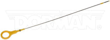 Load image into Gallery viewer, 921-089 Engine Oil Dipstick Dorman - HELP Canada