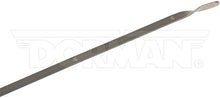 Load image into Gallery viewer, 921-139 Engine Oil Dipstick Dorman - HELP Canada