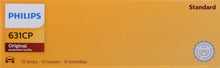 Load image into Gallery viewer, 631CP Philips Standard Miniature 631 - Standard - Multiple Commercial 10-Pack Philips Bulbs